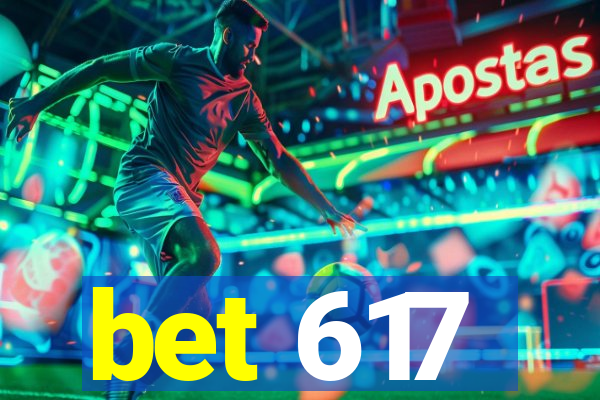 bet 617